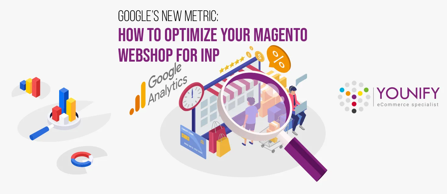 Google’s New Metric: How to Optimize Your Magento Webshop for INP